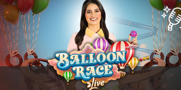 Cara Agar Menang Besar Bermain Balloon Race Live di Situs JERUKWIN 